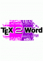 TeX2Word Professional Single user
